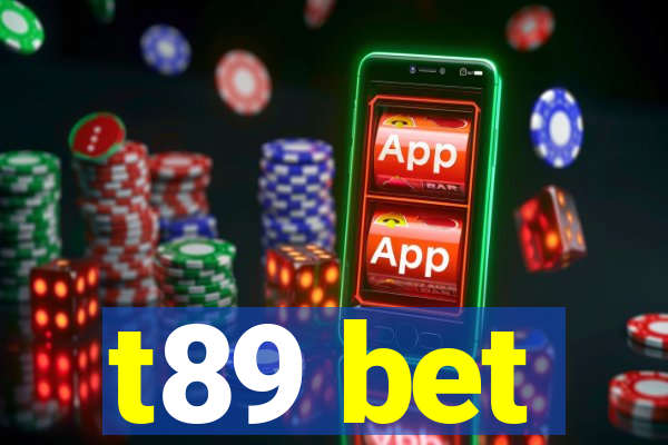 t89 bet